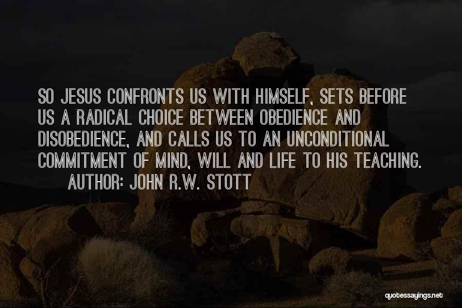 Disobedience Quotes By John R.W. Stott