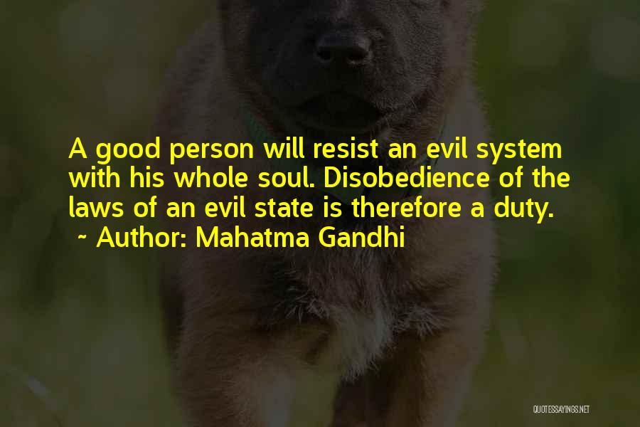 Disobedience Quotes By Mahatma Gandhi