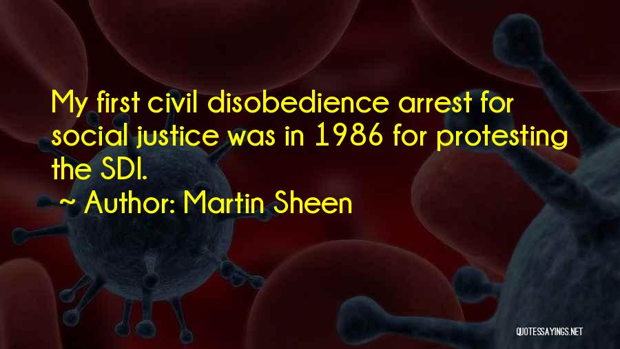 Disobedience Quotes By Martin Sheen