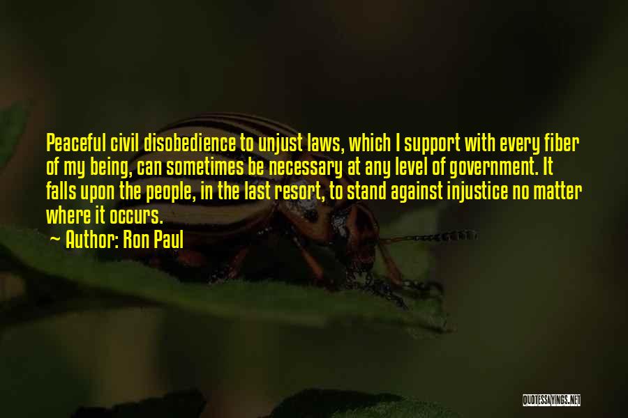 Disobedience Quotes By Ron Paul