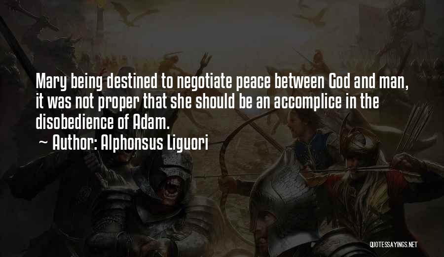 Disobedience To God Quotes By Alphonsus Liguori
