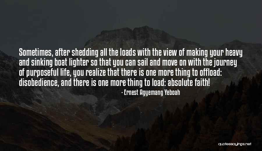 Disobedience To God Quotes By Ernest Agyemang Yeboah Disobedience To God Quotes By Ernest Agyemang Yeboah