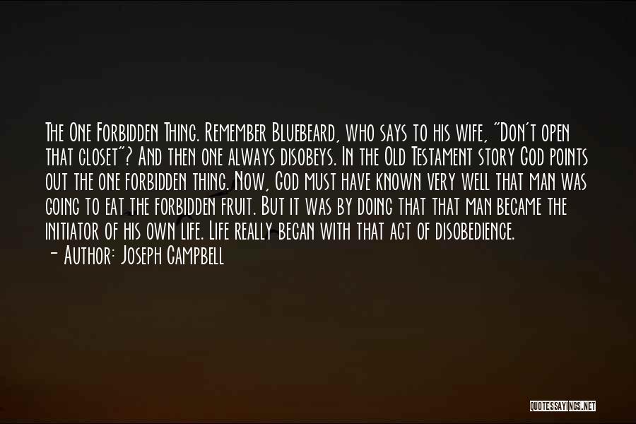 Disobedience To God Quotes By Joseph Campbell