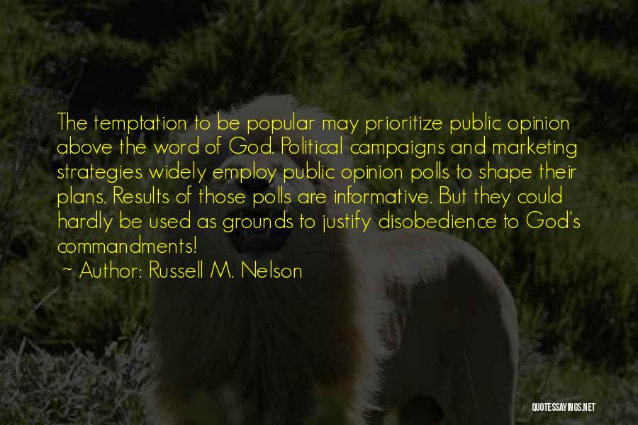 Disobedience To God Quotes By Russell M. Nelson
