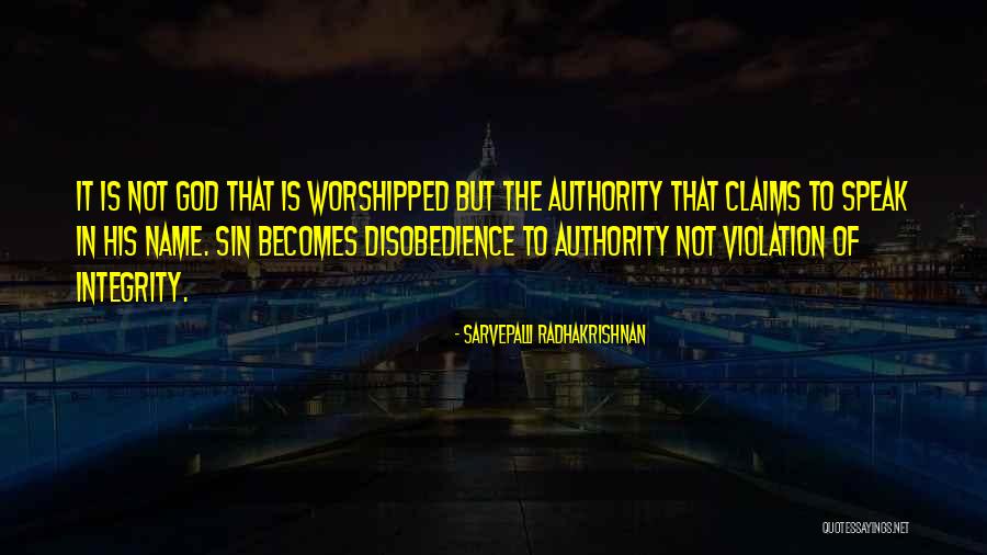 Disobedience To God Quotes By Sarvepalli Radhakrishnan Disobedience To God Quotes By Sarvepalli Radhakrishnan