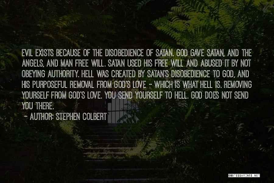 Disobedience To God Quotes By Stephen Colbert
