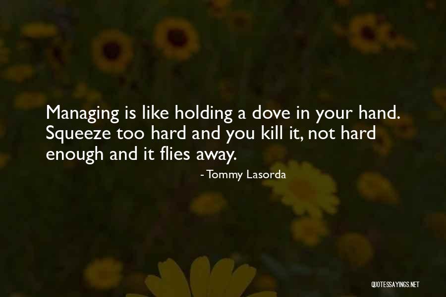 Disoccupazione Agricola Quotes By Tommy Lasorda Disoccupazione Agricola Quotes By Tommy Lasorda