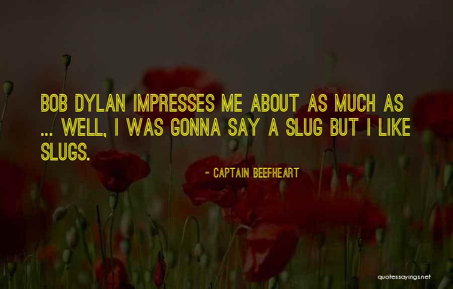 Disolucion Acuosa Quotes By Captain Beefheart Disolucion Acuosa Quotes By Captain Beefheart