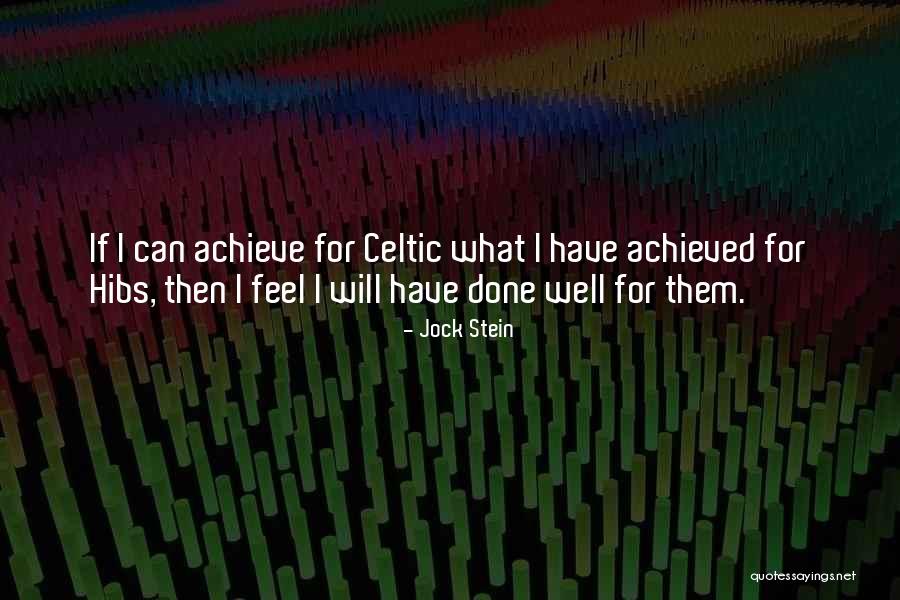 Disolvente Nitro Quotes By Jock Stein Disolvente Nitro Quotes By Jock Stein