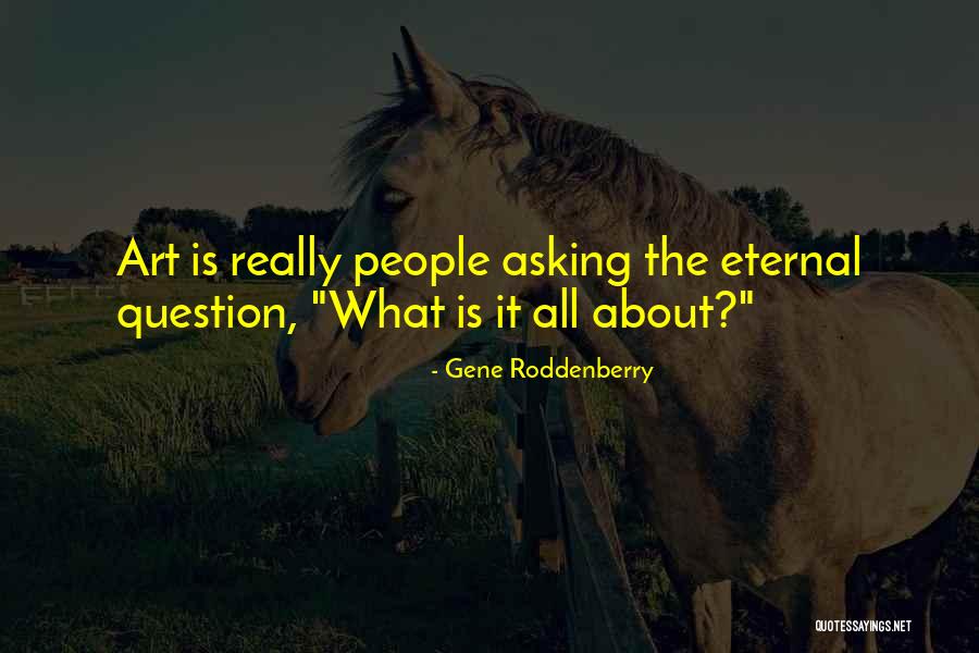 Disolver Significado Quotes By Gene Roddenberry Disolver Significado Quotes By Gene Roddenberry