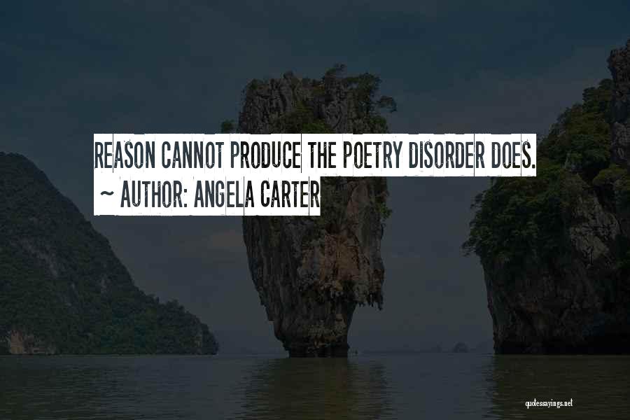 Disorder Quotes By Angela Carter