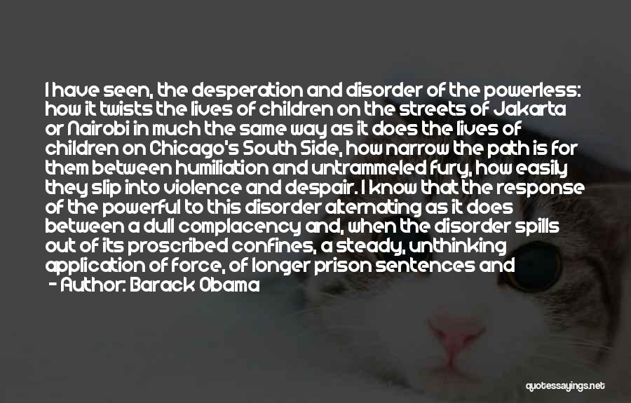 Disorder Quotes By Barack Obama