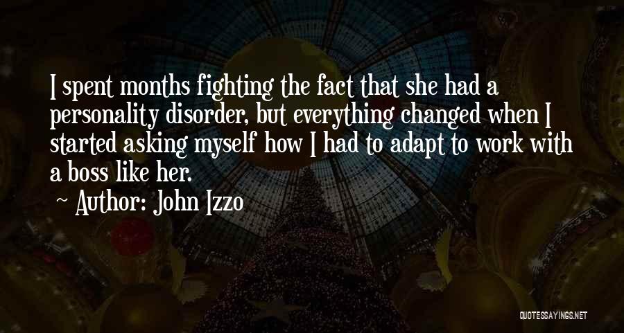 Disorder Quotes By John Izzo
