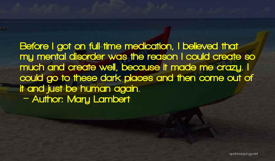 Disorder Quotes By Mary Lambert