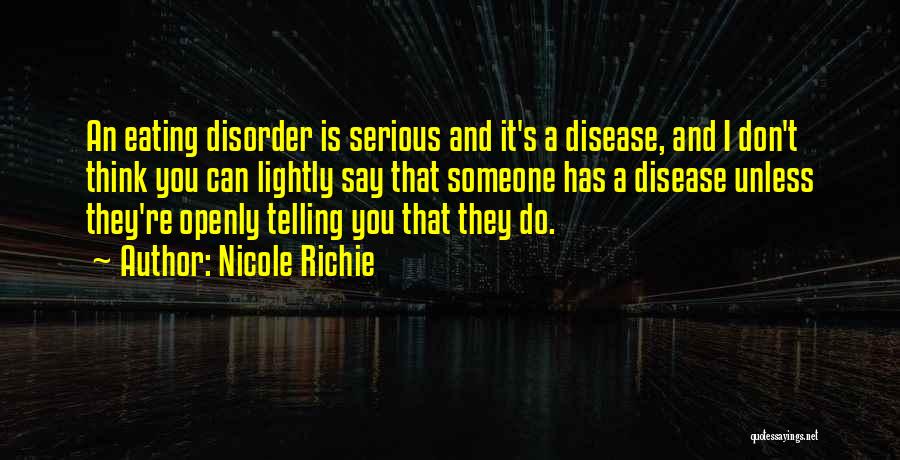 Disorder Quotes By Nicole Richie