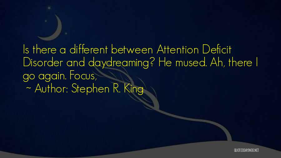 Disorder Quotes By Stephen R. King