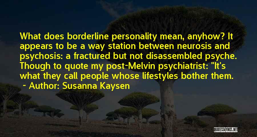 Disorder Quotes By Susanna Kaysen