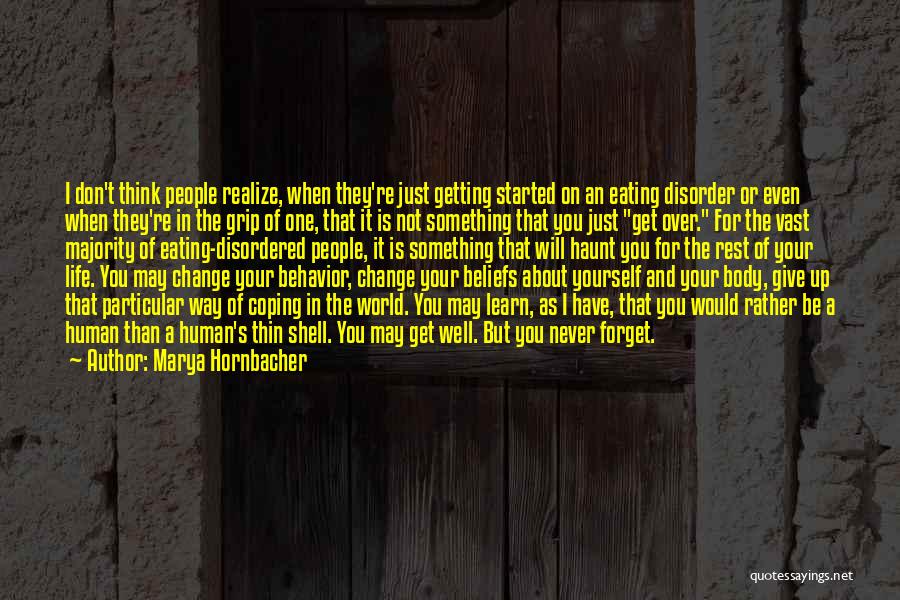 Disordered Eating Quotes By Marya Hornbacher