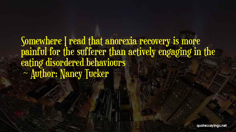 Disordered Eating Quotes By Nancy Tucker