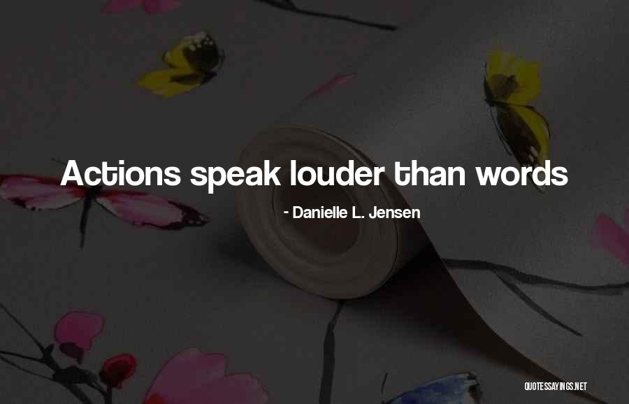 Disorderly Orderlies Movie Quotes By Danielle L. Jensen Disorderly Orderlies Movie Quotes By Danielle L. Jensen