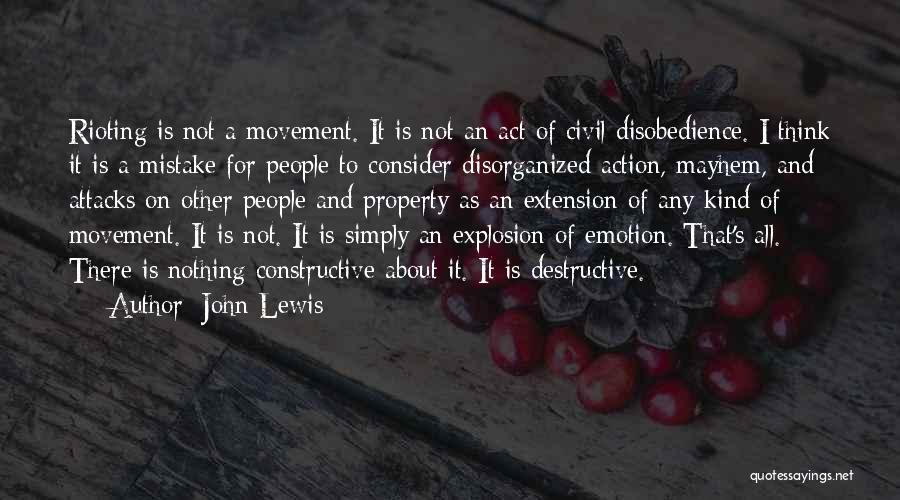 Disorganized Quotes By John Lewis