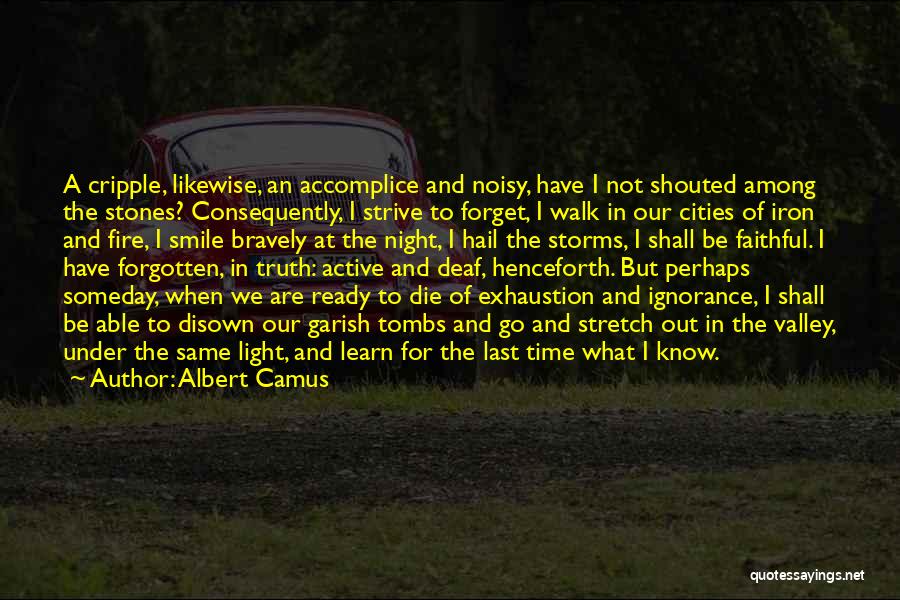 Disown You Quotes By Albert Camus