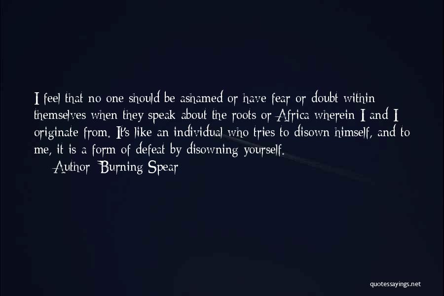 Disown You Quotes By Burning Spear