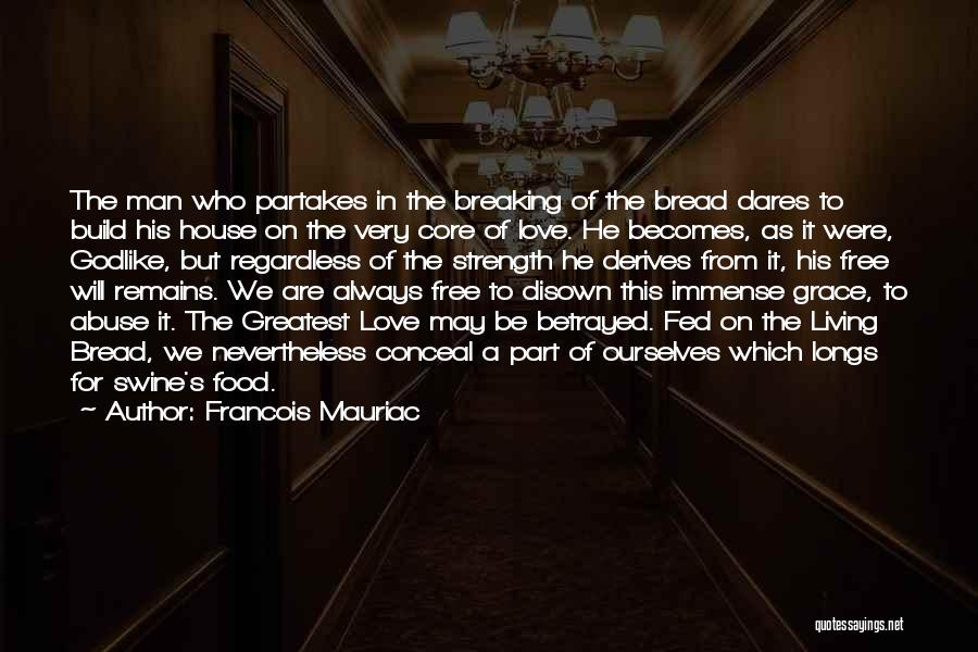 Disown You Quotes By Francois Mauriac