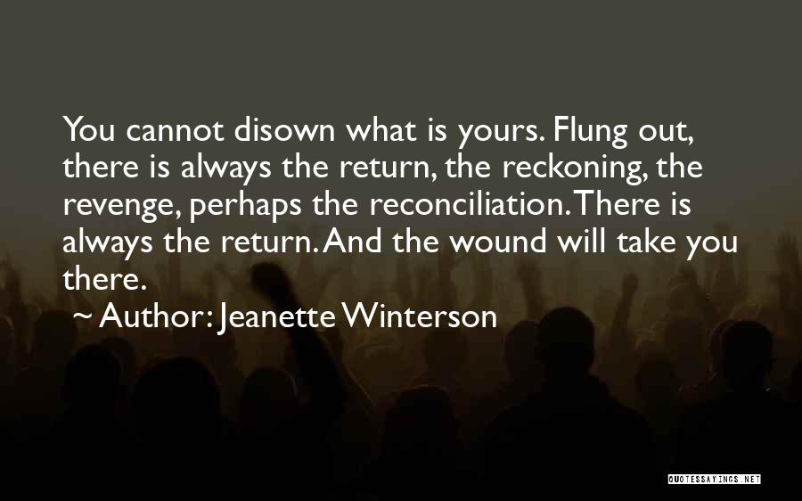 Disown You Quotes By Jeanette Winterson