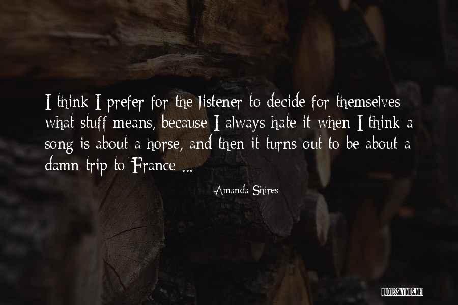 Disparador Quotes By Amanda Shires Disparador Quotes By Amanda Shires