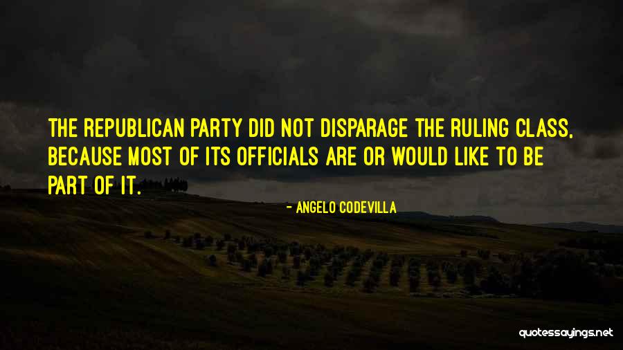 Disparage Quotes By Angelo Codevilla Disparage Quotes By Angelo Codevilla
