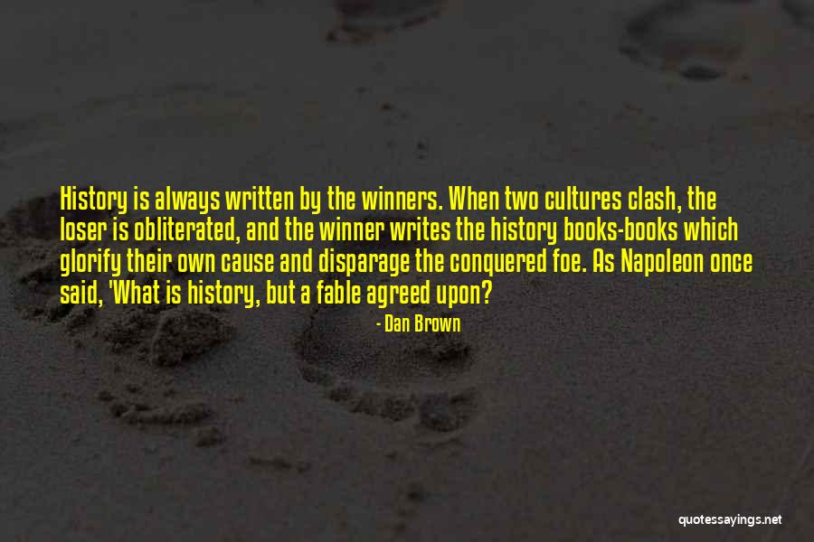 Disparage Quotes By Dan Brown