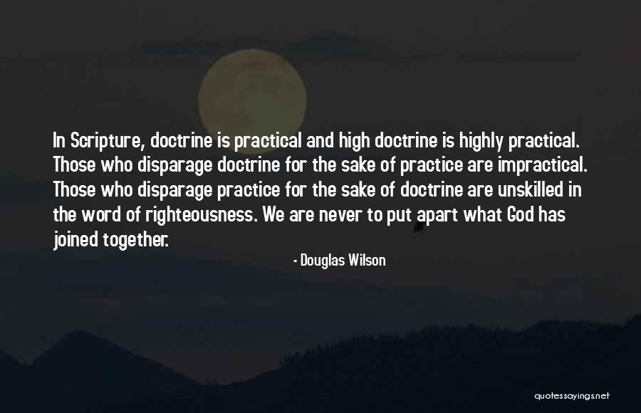 Disparage Quotes By Douglas Wilson