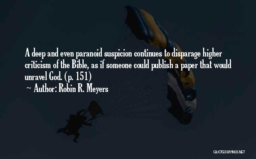 Disparage Quotes By Robin R. Meyers