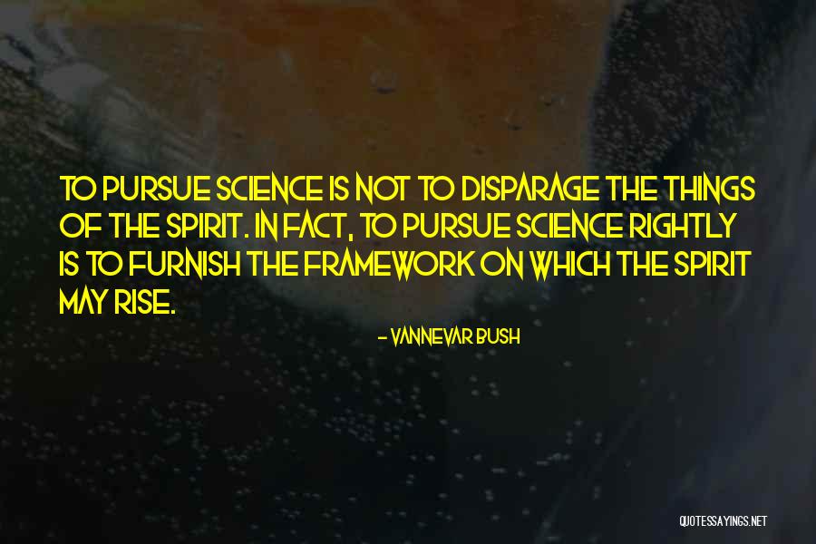 Disparage Quotes By Vannevar Bush Disparage Quotes By Vannevar Bush