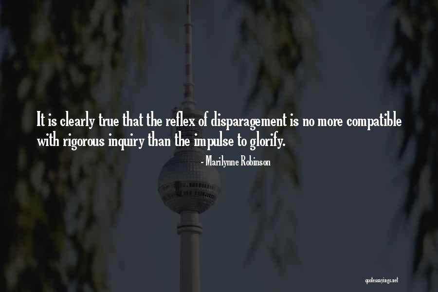 Disparagement Quotes By Marilynne Robinson Disparagement Quotes By Marilynne Robinson