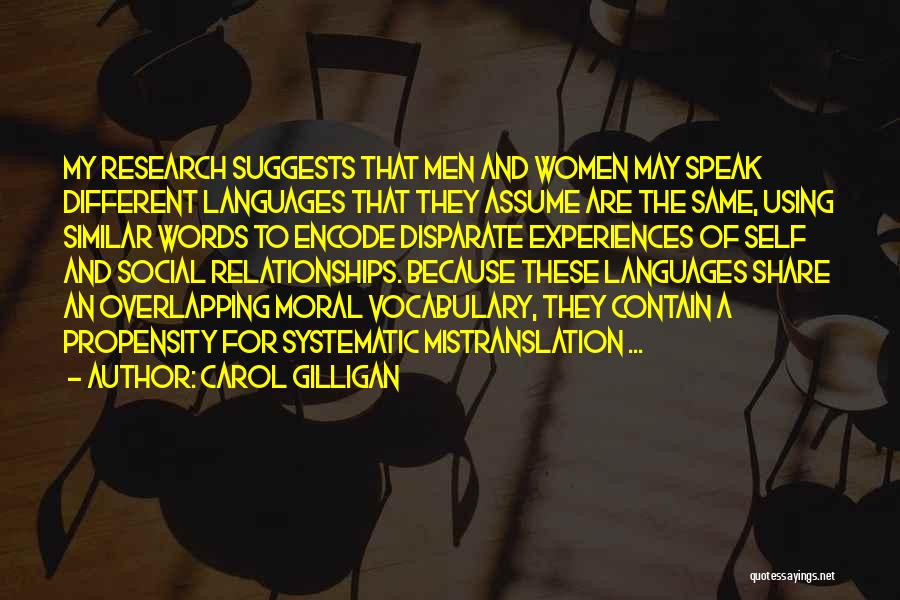 Disparate Quotes By Carol Gilligan