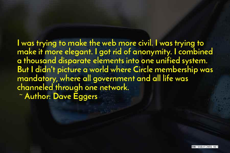 Disparate Quotes By Dave Eggers