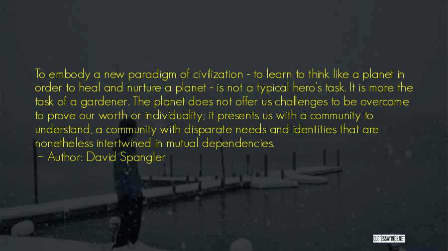 Disparate Quotes By David Spangler