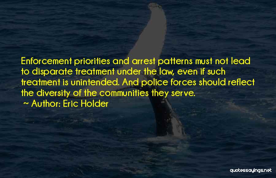 Disparate Quotes By Eric Holder