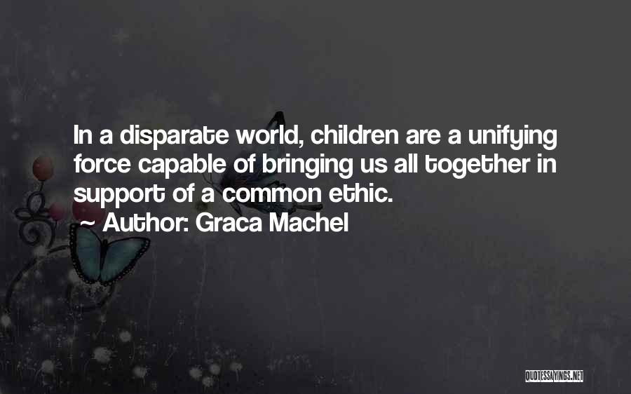 Disparate Quotes By Graca Machel