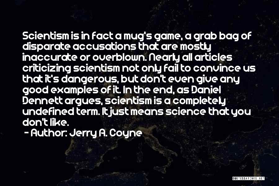 Disparate Quotes By Jerry A. Coyne