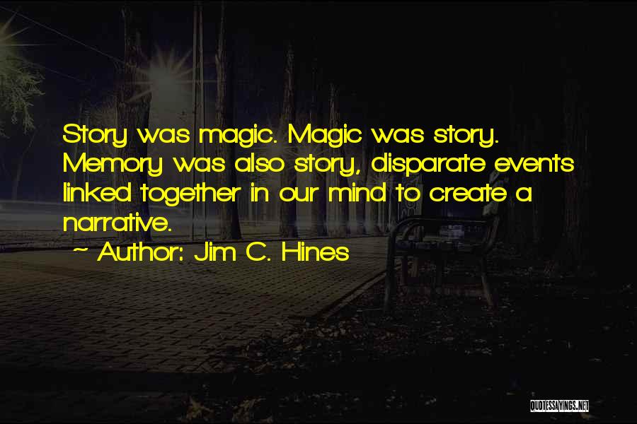 Disparate Quotes By Jim C. Hines