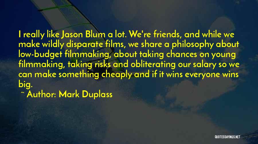 Disparate Quotes By Mark Duplass