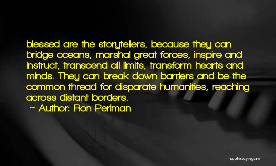 Disparate Quotes By Ron Perlman