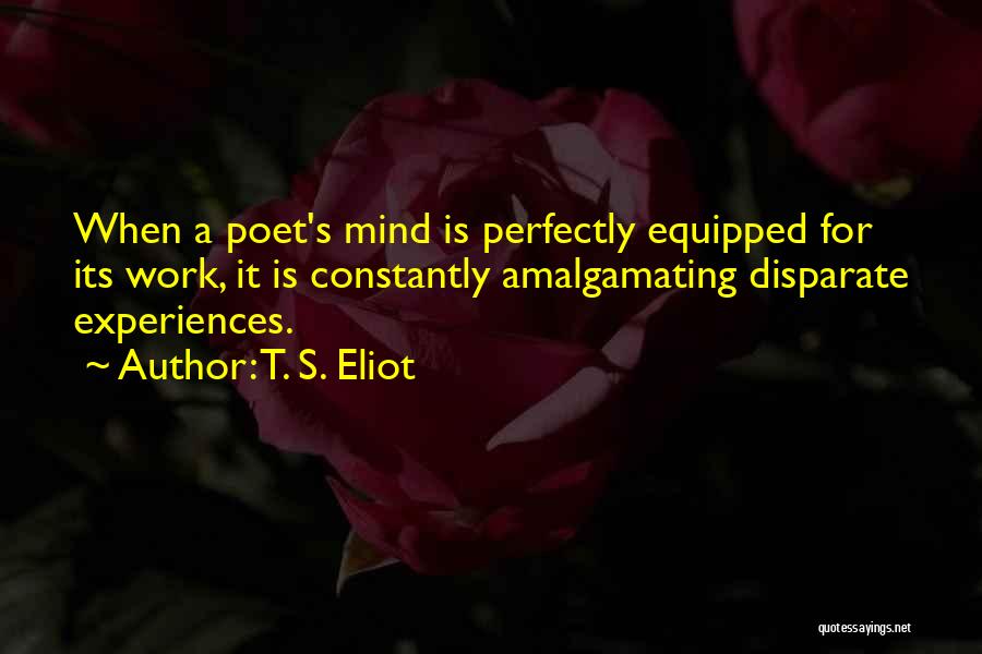 Disparate Quotes By T. S. Eliot