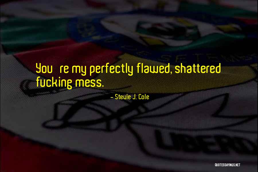 Disparates Goya Quotes By Stevie J. Cole Disparates Goya Quotes By Stevie J. Cole