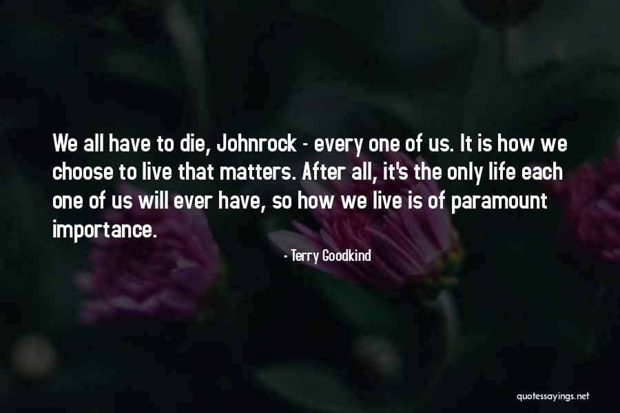 Disparidades Salariais Quotes By Terry Goodkind Disparidades Salariais Quotes By Terry Goodkind