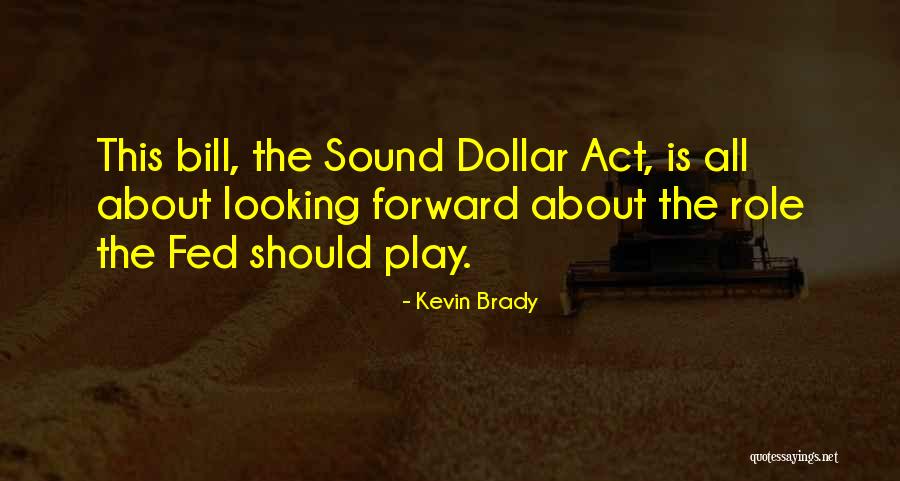 Disparo Con Quotes By Kevin Brady Disparo Con Quotes By Kevin Brady