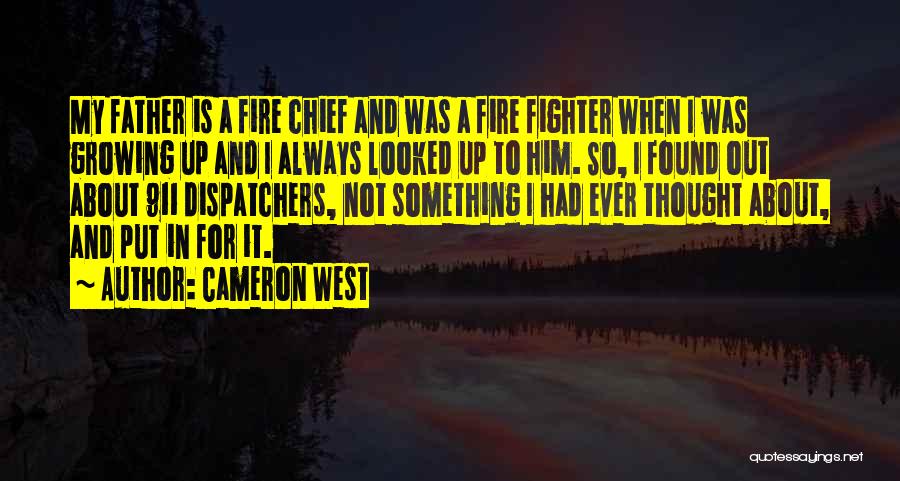 Dispatchers Quotes By Cameron West